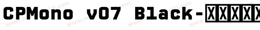 CPMono v07 Black字体转换